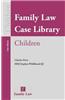 Family Law Case Library: Children: Second Edition