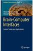 Brain-Computer Interfaces: Current Trends and Applications