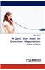 A Quick Start Book for Quantum Teleportation