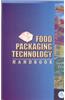Food Packaging Technology Handbook