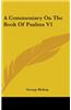 A Commentary On The Book Of Psalms V1
