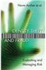 Identity Theft and Fraud: Evaluating and Managing Risk