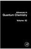 Advances in Quantum Chemistry, Volume 62