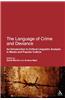 The Language of Crime and Deviance: An Introduction to Critical Linguistic Analysis in Media and Popular Culture