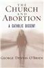 The Church and Abortion: A Catholic Dissent