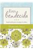 Eres Bendecida: Inspiracion Para Recargar Tu Alma = You Are Blessed
