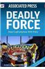 Deadly Force: Fatal Confrontations with Police