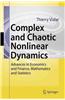 Complex and Chaotic Nonlinear Dynamics: Advances in Economics and Finance, Mathematics and Statistics