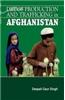 Drugs Production and Trafficking in Afghanistan