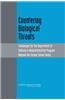 Countering Biological Threats: Challenges for the Department of Defense's Nonproliferation Program Beyond the Former Soviet Union