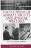 Encyclopedia of Animal Rights and Animal Welfare