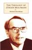 Theology of Jurgen Moltmann