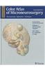 Color Atlas of Microneurosurgery, Volume 1: Microanatomy. Approaches. Techniques; Intracranial Tumors