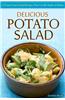 Delicious Potato Salad: 25 Easy Potato Salad Recipes That Can Be Made at Home