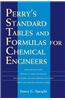 Perry's Standard Tables and Formulas for Chemical Engineers