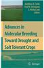 Advances in Molecular Breeding Toward Drought and Salt Tolerant Crops