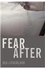 Fear After