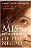 The MIS-Education of the Negro