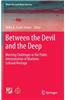 Between the Devil and the Deep: Meeting Challenges in the Public Interpretation of Maritime Cultural Heritage