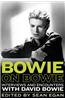 Bowie on Bowie: Interviews and Encounters with David Bowie