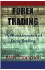 Forex Trading: The Fundamentals of Forex Trading