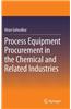 Process Equipment Procurement in the Chemical and Related Industries