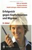 Erfolgreich Gegen Kopfschmerzen Und Migrane