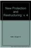 New Protection and Restructuring: v. 4