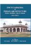 Encyclopaedia Of Indian Architecture Hindu Buddhist Jain & Islamic (Islamic Vol.-4)