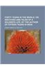 Forty Years in the World; Or, Sketches and Tales of a Soldier's Life, by the Author of Fifteen Years in India