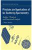 Principles and Applications of Ion Scattering Spectrometry: Surface Chemical and Structural Analysis