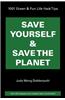Save Yourself & Save the Planet