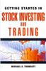 Getting Started in Stock Investing and Trading