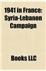 1941 in France: Syria-Lebanon Campaign