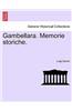 Gambellara. Memorie Storiche.Volume Secondo