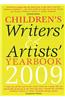 Children's Writers' & Artists' Yearbook: A Directory for Children's Writers and Artists Containing Children's Media Contacts and Practical Advice and