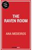 The Raven Room: The Raven Room Trilogy - Book One