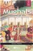 The Mughals Of India