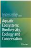 Aquatic Ecosystem: Biodiversity, Ecology and Conservation