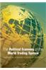 The Political Economy of the World Trading System