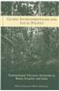 Global Environmentalism and Local Politics: Transnational Advocacy Networks in Brazil, Ecuador, and India