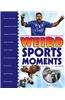 Weird Sports Moments