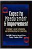 Capacity Measurement & Improvement