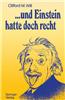 ...und Einstein hatte doch recht