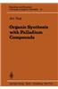 Organic Synthesis with Palladium Compounds