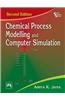 Chemical Process Modelling And Computer Simulation