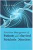 Nutrition Management of Patients with Inherited Metabolic Disorders