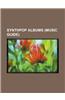 Synthpop Albums (Music Guide): A-Ha Albums, ABC (Band) Albums, a Flock of Seagulls Albums, Alice in Videoland Albums, Alphaville Albums