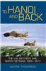 To Hanoi and Back: The U.S. Air Force and North Vietnam, 1966-1973