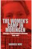 The Women's Camp in Moringen: A Memoir of Imprisonment in Germany 1936-1937